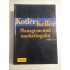 Managementul  marketingului  -  Philip Kotler * Kevin L. Keller  